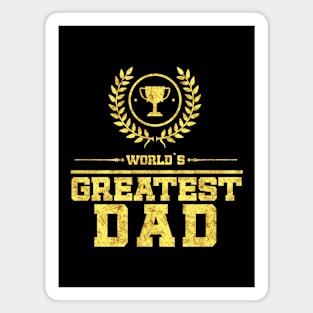 World`s Greatest DAD Best Fathers Day Family Gift Idea Magnet